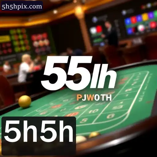 Explore o Cassino ao Vivo 5h5h: Interatividade e Diversão Garantidas
